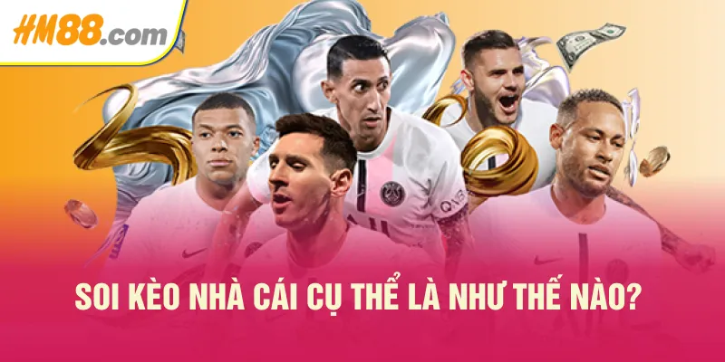 Soi kèo nhà cái cụ thể là như thế nào?